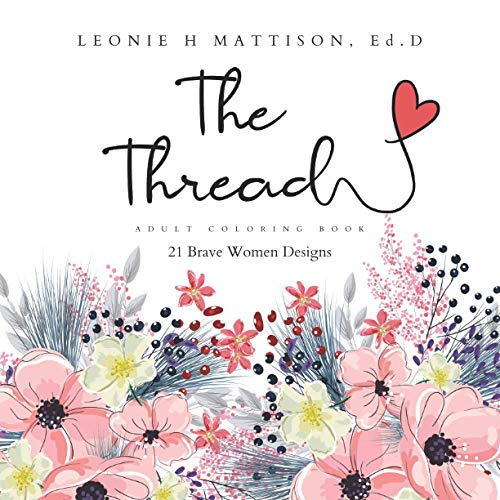 Book cover of The Thread Adult Coloring Book, a Scripture-based coloring book for identity in Christ and calm.