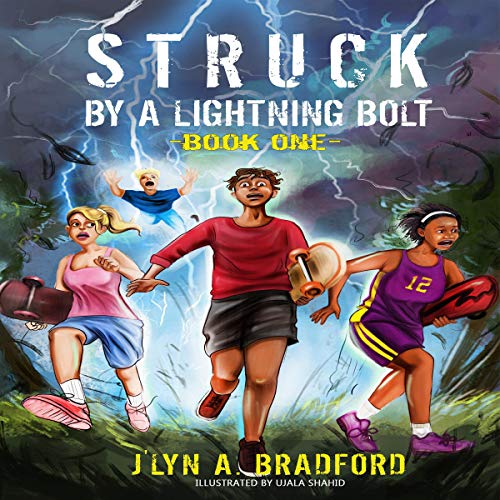 Book cover of Struck by a Lightning Bolt, a youth adventure story about courage and resilience.
